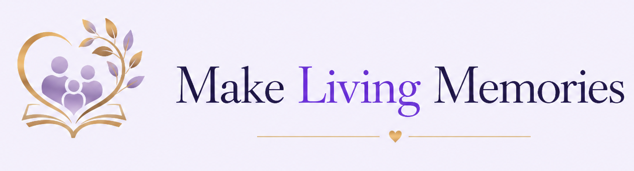Make Living Memories